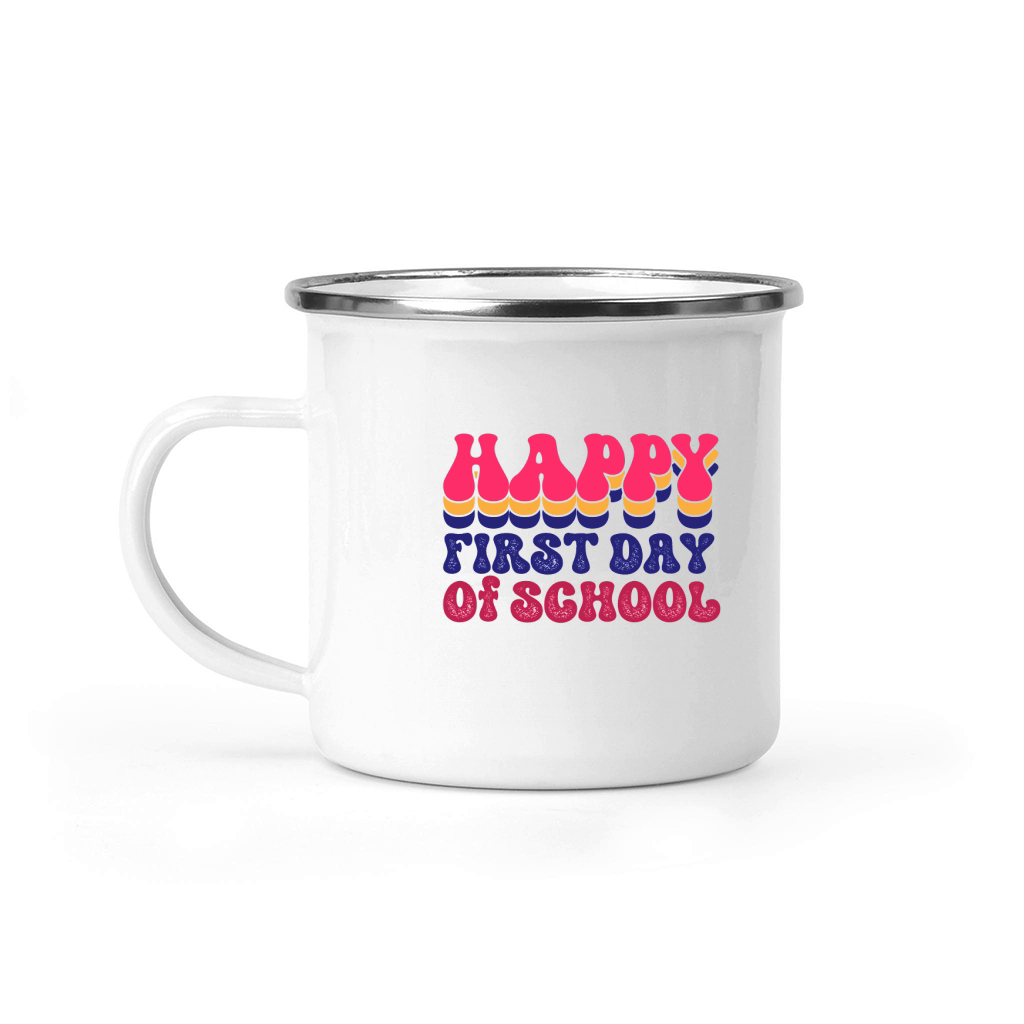 HAPPY FIRST DAY TO SCHOOL Camping Mug