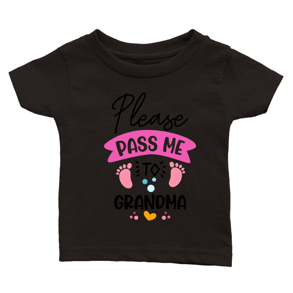 Please pass me to grandma Classic Baby Crewneck T-shirt