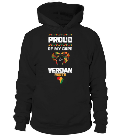 Proud Of My Cape Verdan Roots Hoodie Unisex