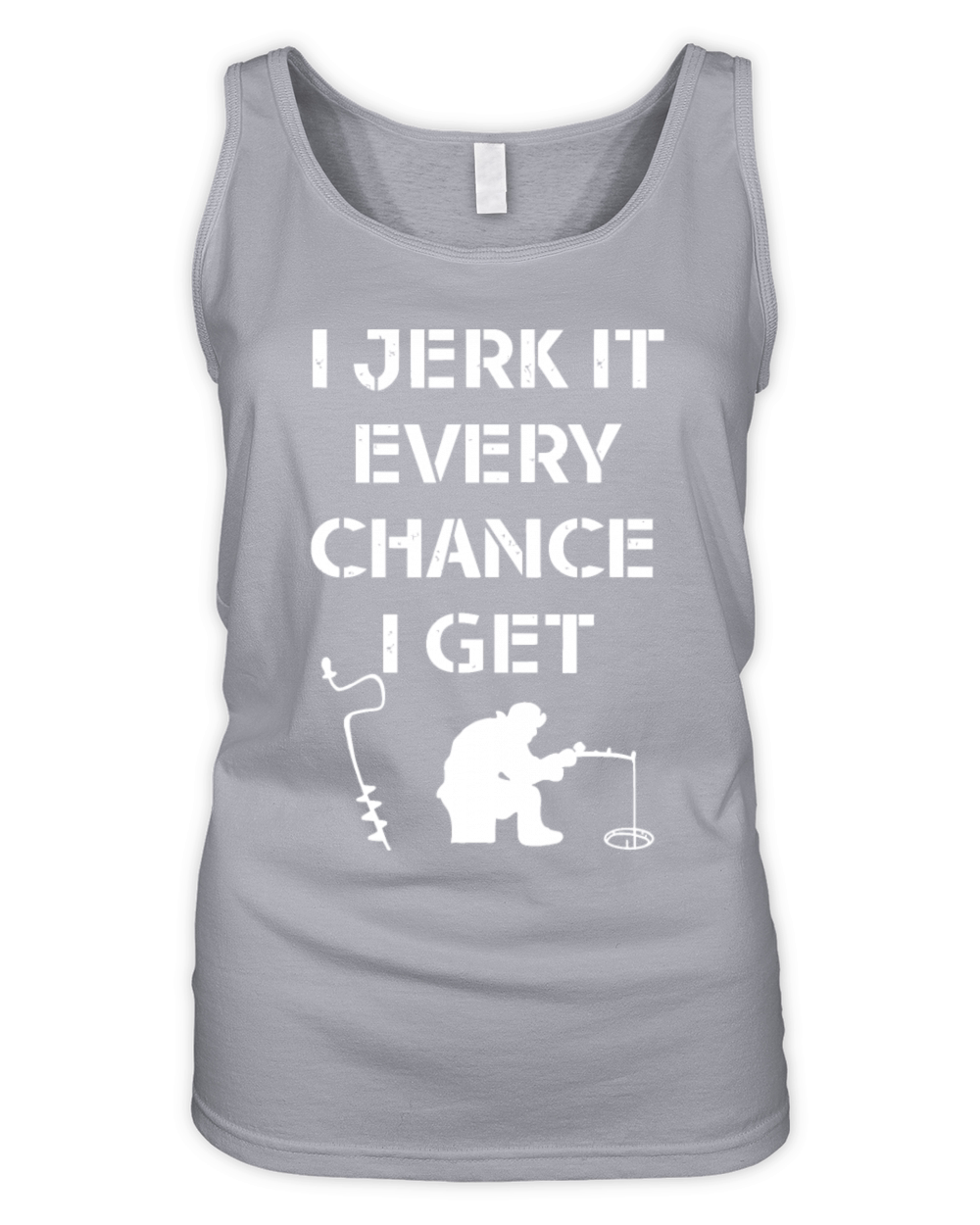 Funny Ice Fishing Quote for Frozen Lake Fishermand Organic Women's Tank Top