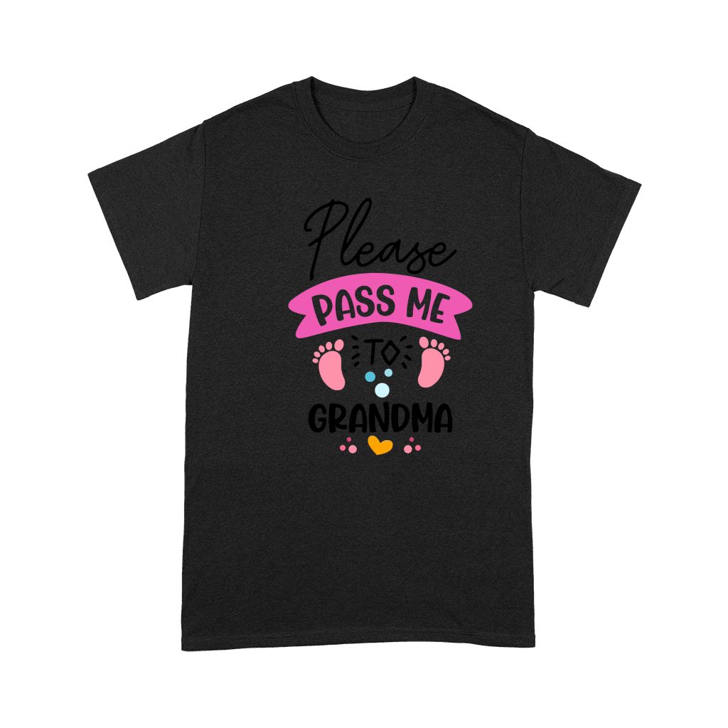 Please pass me to grandma Premium T-shirt