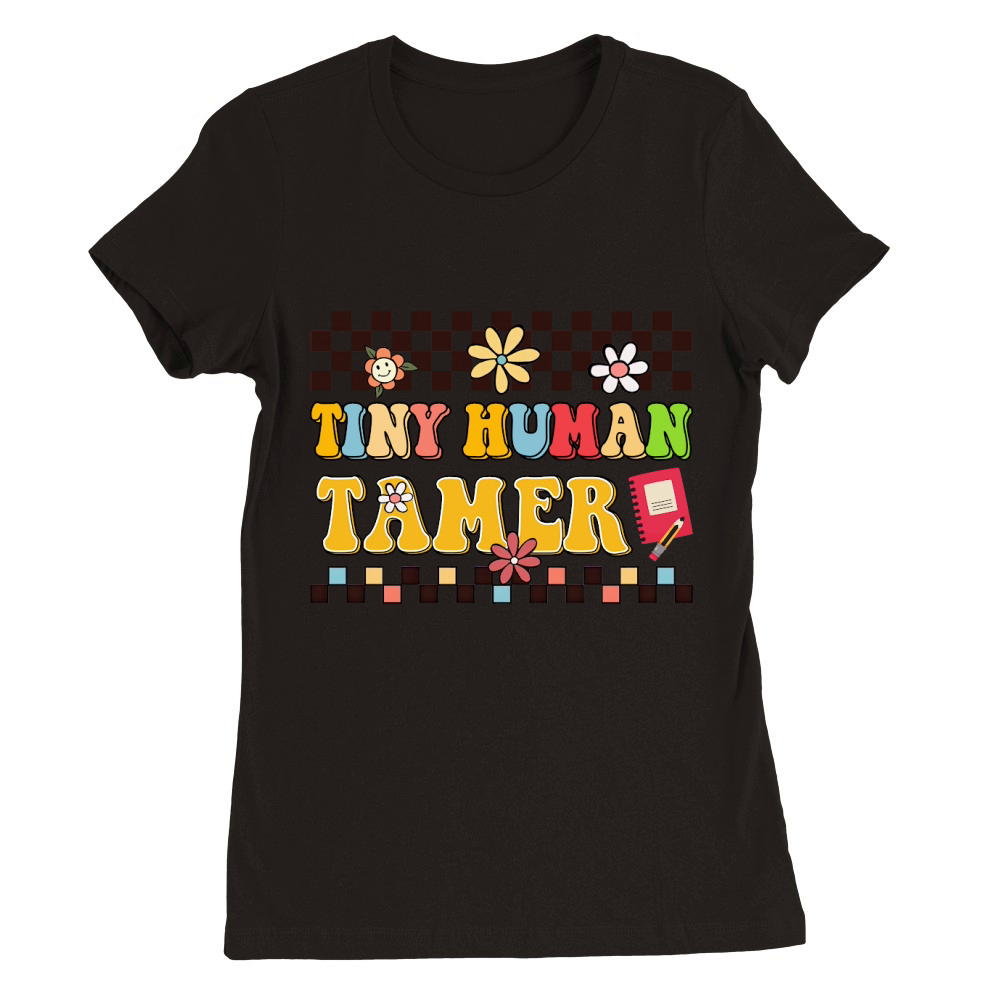 Tiny Human Tamer Premium Womens Crewneck T-shirt