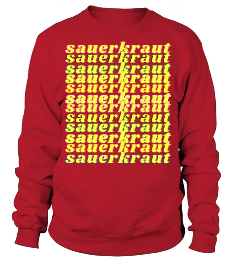 Sauerkraut Sweatshirt Unisex
