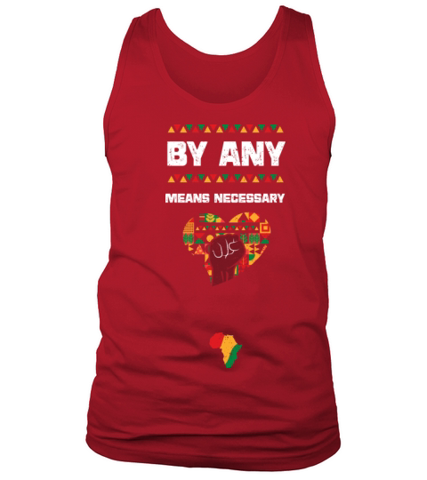 By Any Means Necessary Tank Top Unisex