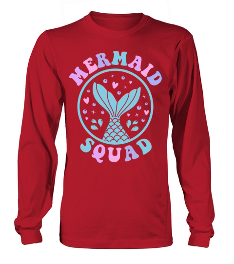 Mermaid Squad Funny Cute Girly Birthday Quote Long sleeved Unisex