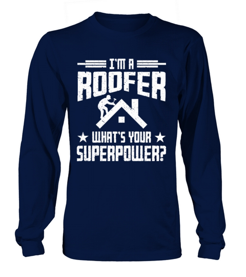 Roofer Gift Work Quote Craftsman Roofer Long sleeved Unisex