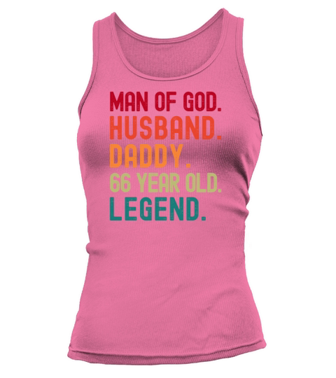 Man of God Husband Dad Funny 66th Birthday Tank top Woman