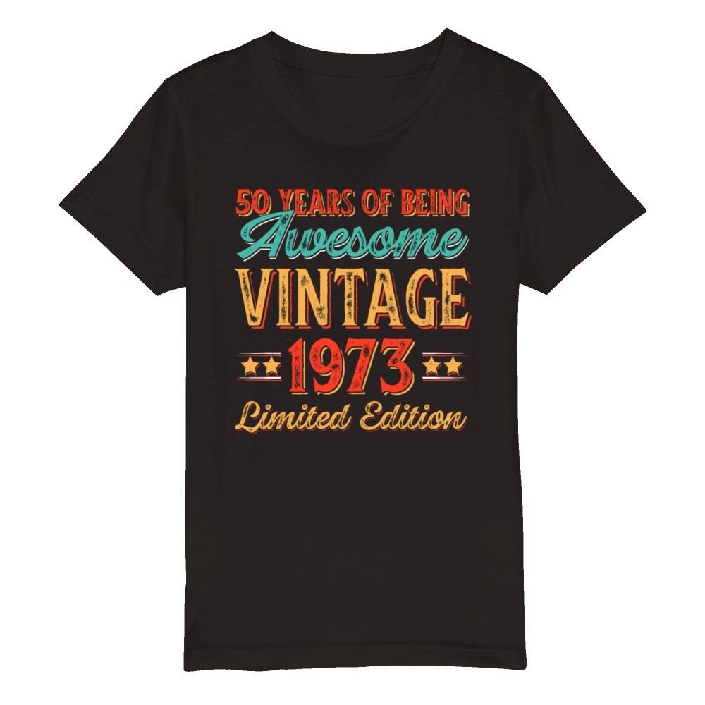 50 Years of Being Awesome Vintage 1973 Organic Kids Crewneck T-shirt