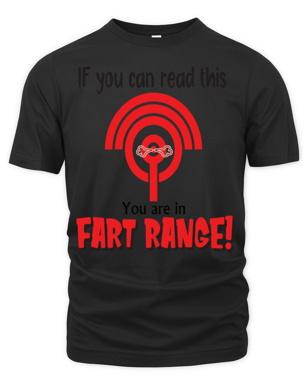 If You Can Read This You Are In Fart Range Funny Organic Unisex T-shirt