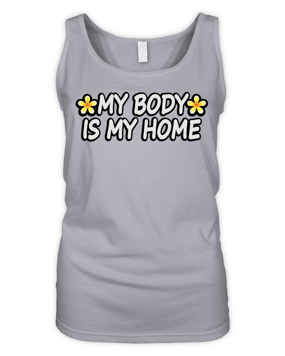 My Body Is My Home Eating Disorder Recovery Quote Organic Women's Tank Top