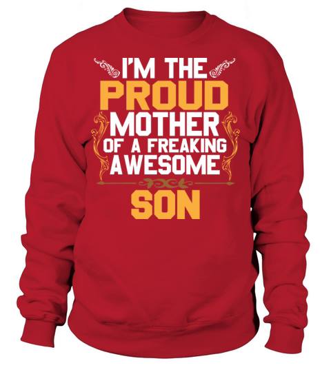 Mother Of Awesome Son Sweatshirt Unisex