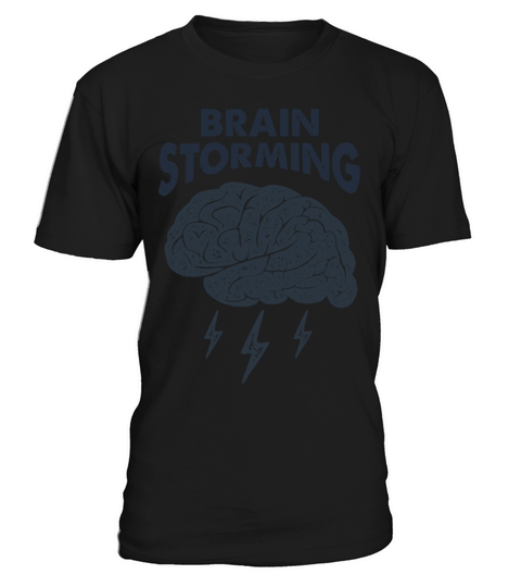 Brain Storming Smart And Creative Inspirational T-Shirt Unisex