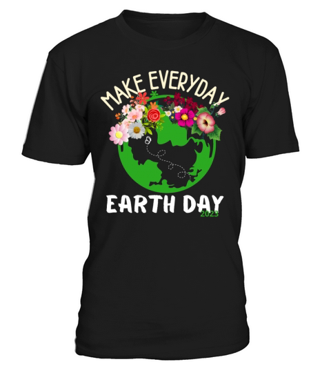 FUNNY EARTH WORLD NATURE DAY 2023 ENVIRONMENTAL T-Shirt Unisex