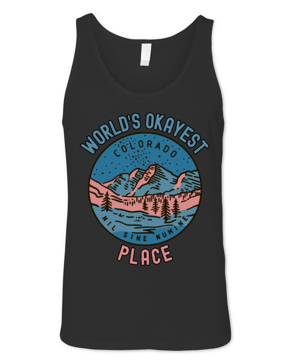 world s okayest place colorado nil sine numine Unisex Jersey Tank