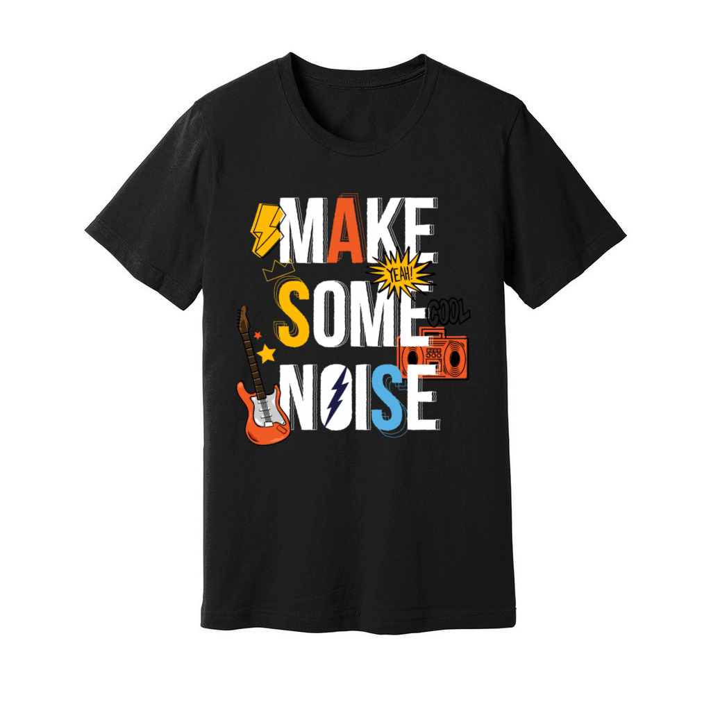 Make Some Noise Lettering Trendy Hipster Unisex Jersey Tee