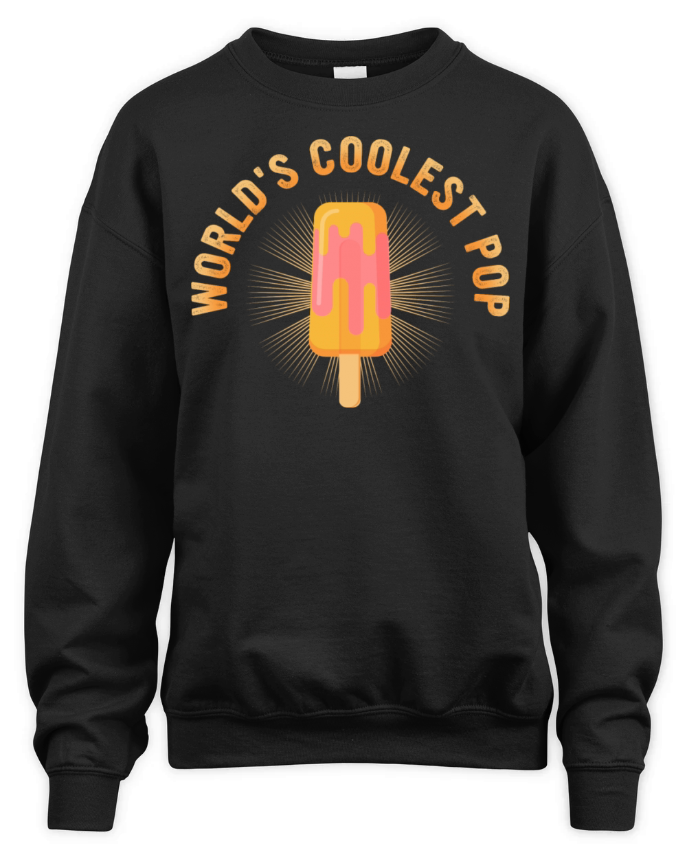 Worlds Coolest Pop Unisex Premium Crewneck Sweatshirt