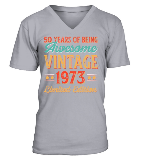 50 Years of Being Awesome Vintage 1973 V-Neck T-shirt
