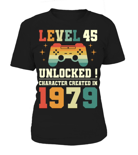 Geek Level 45 Unlocked 1979 45th Birthday Gamer Women's T-Shirt