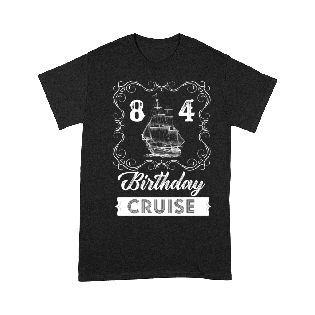 Vintage 84th Birthday Cruise Comfort T-shirt