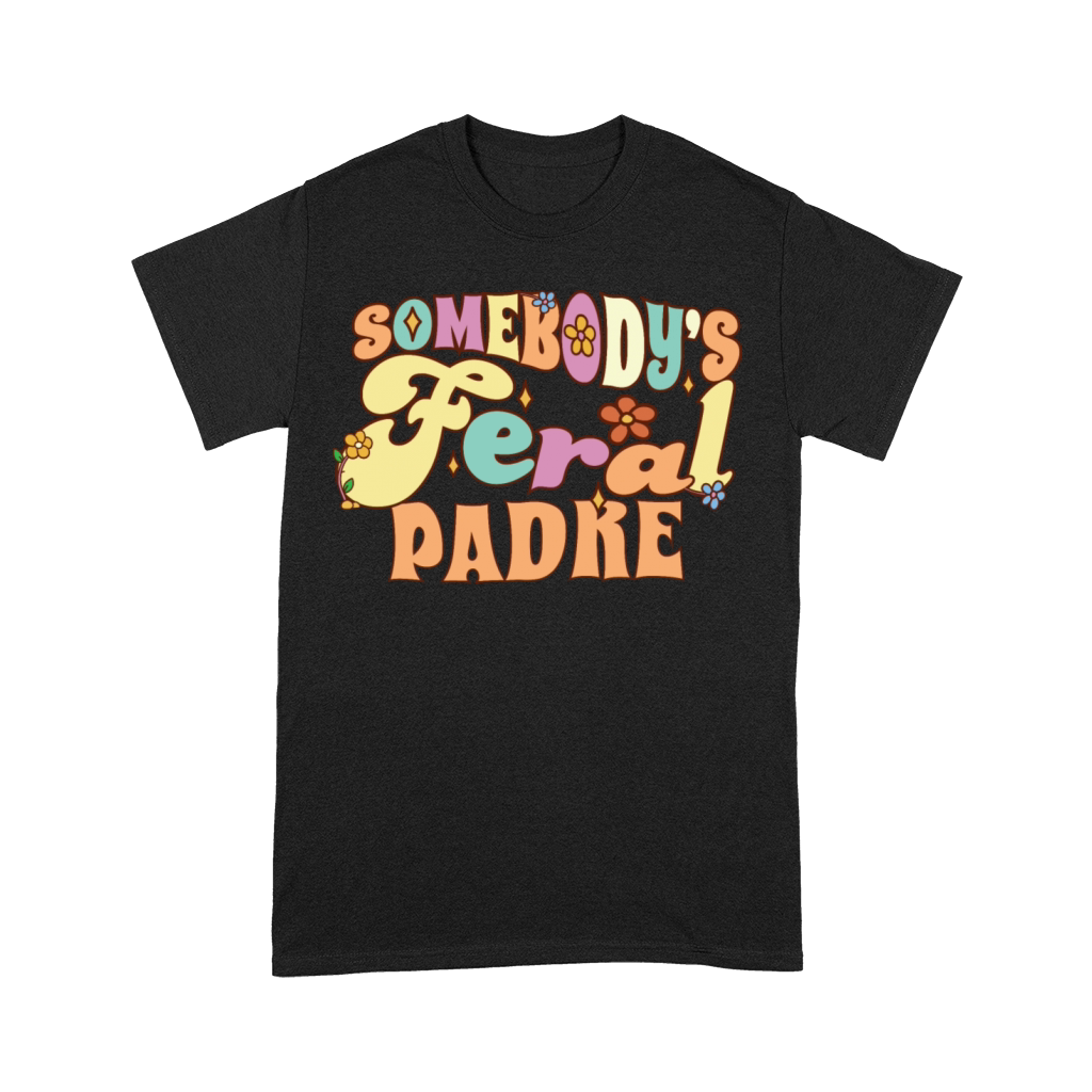 Somebodys Feral Spanish Dad Funny Father Pun Premium T-shirt