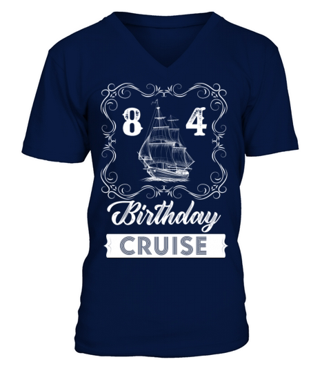 Vintage 84th Birthday Cruise V-Neck T-shirt