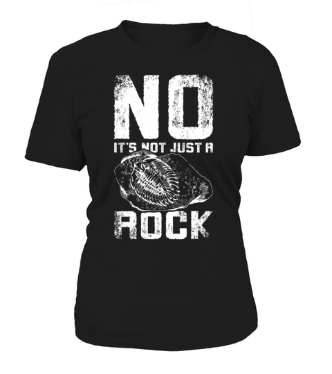 Funny Paleontologist no its not just a rock Women's T-Shirt
