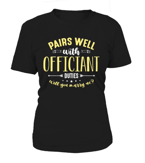 Officiant Pairs Well With Pastor Wedding Minister Women's T-Shirt
