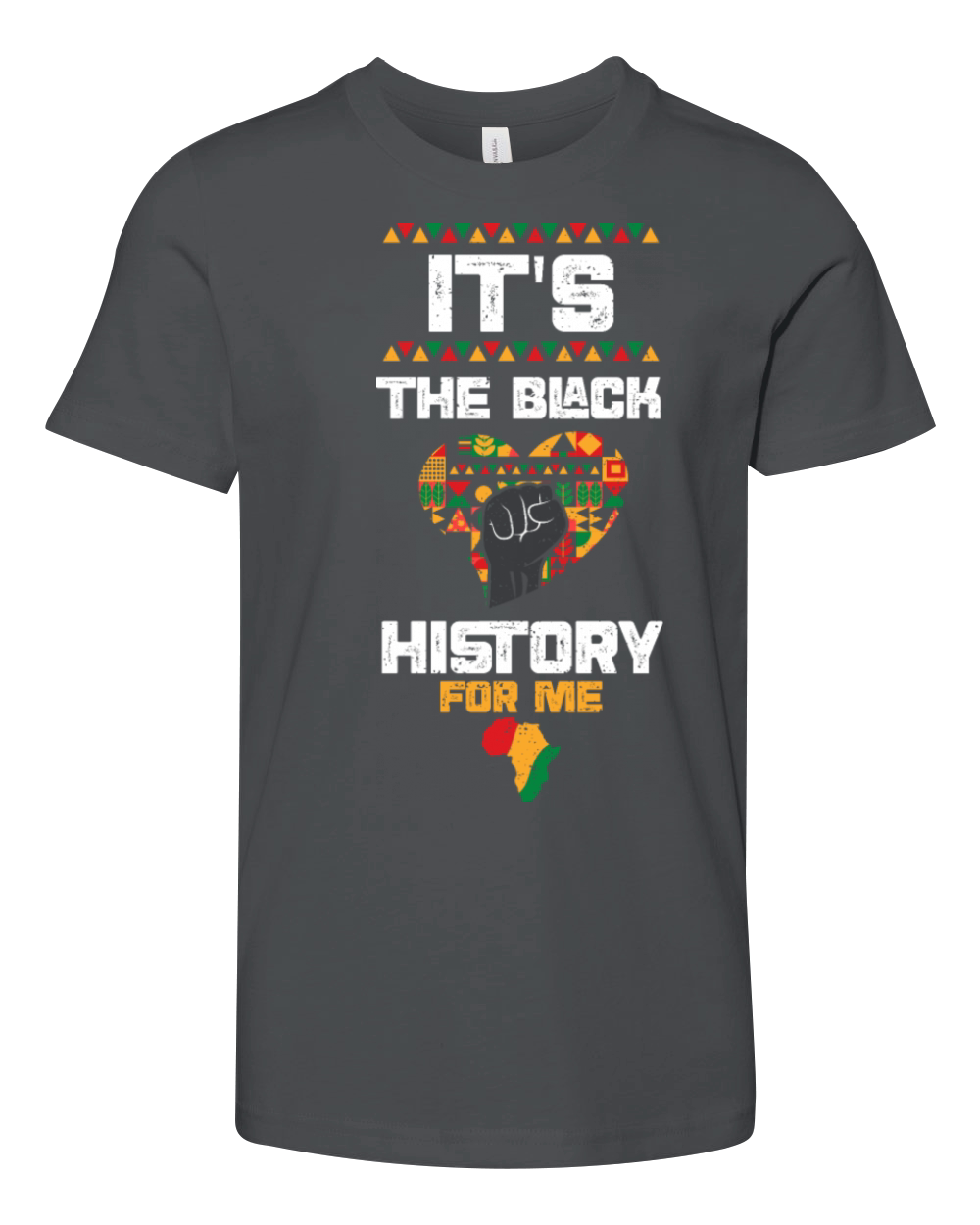 Its The Black History For Me Youth Unisex Jersey Tee