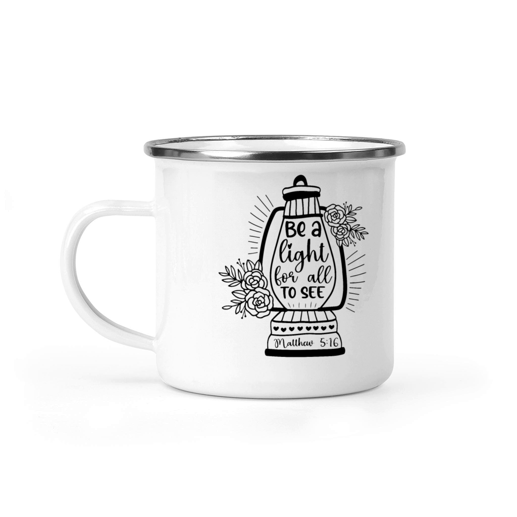 Be a light for all TO SEE Camping Mug