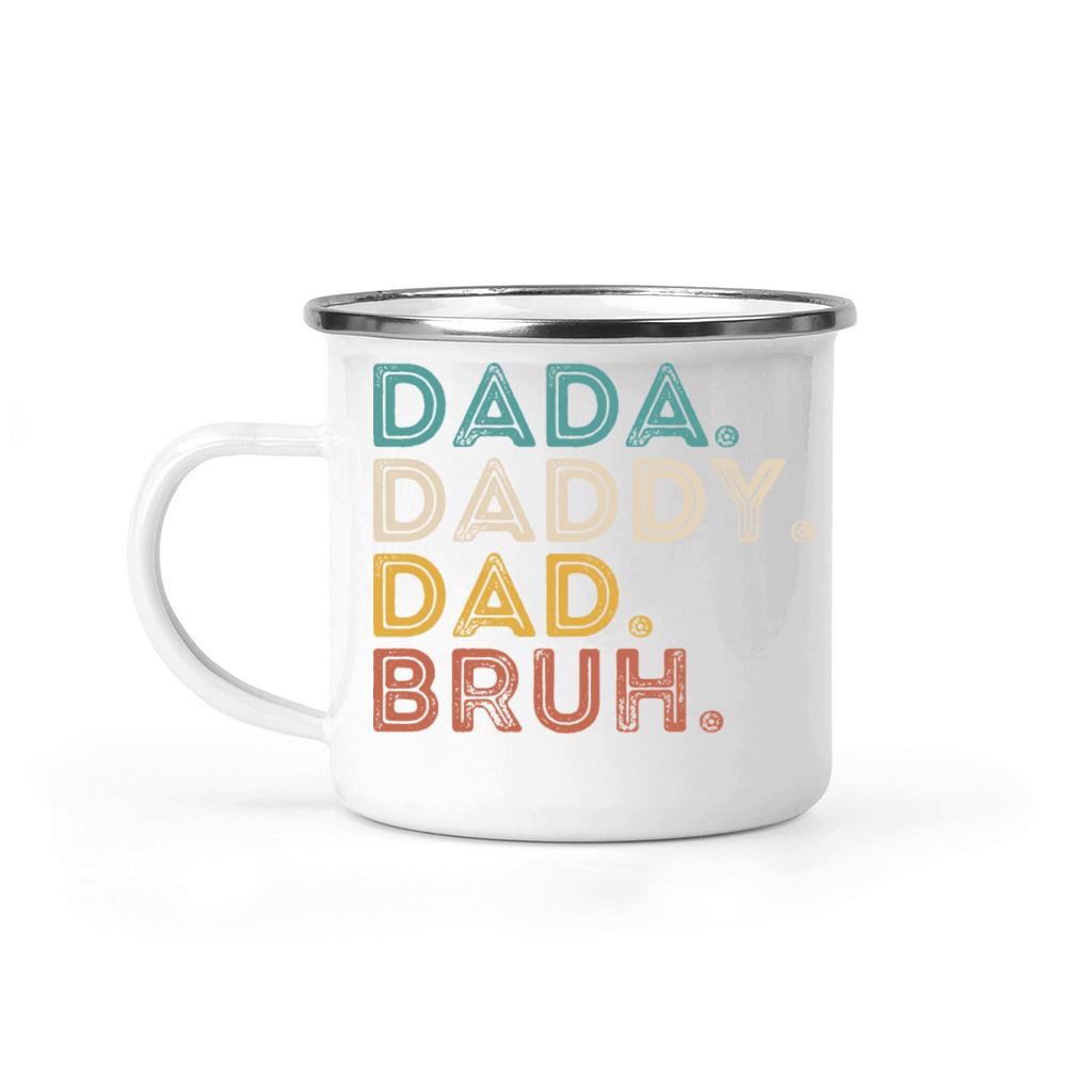 father Dada Daddy Dad Bruh Fathers Day Funny Vinta Camping Mug