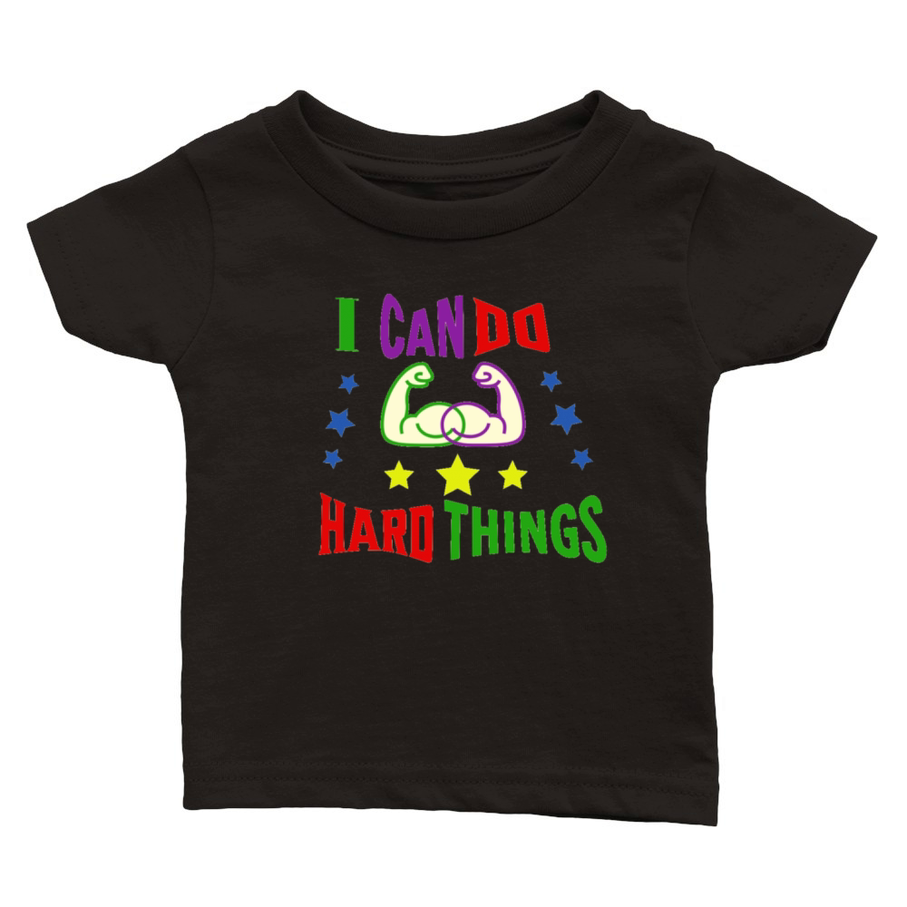 I can do hard things motivotional By InesNesi Classic Baby Crewneck T-shirt