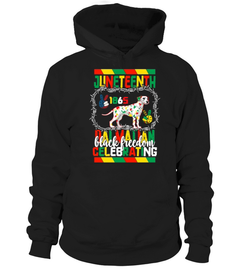 Juneteenth celebrating Dalmatian black freedom Hoodie Unisex