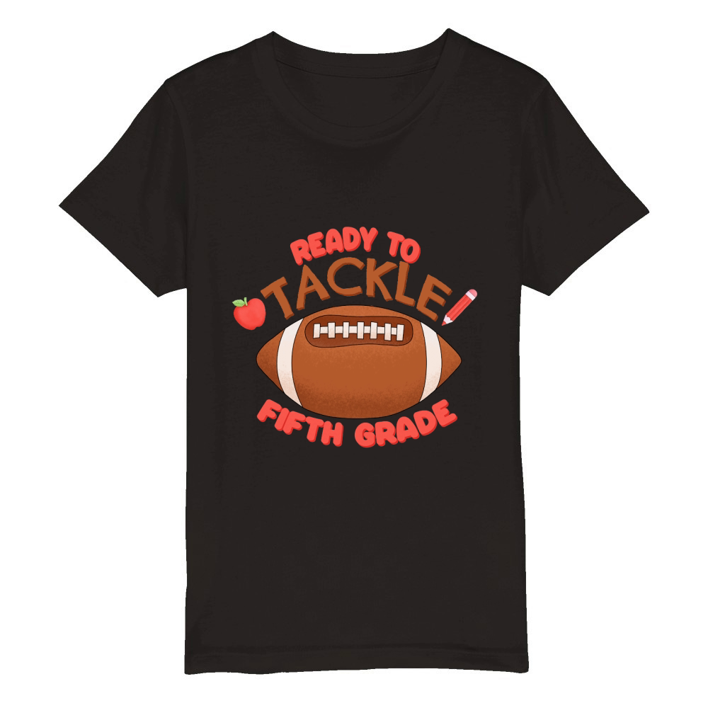 Ready To Tackle Fifth Grade Organic Kids Crewneck T-shirt