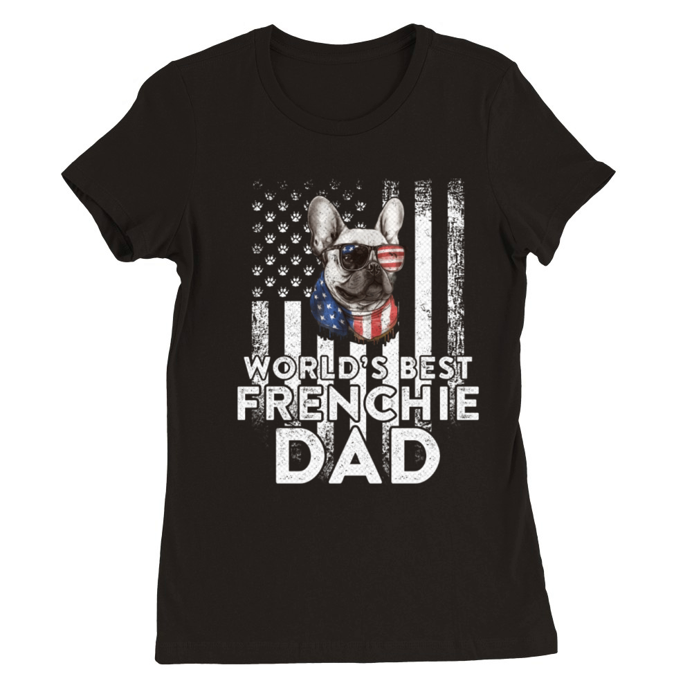 Vintage Usa Flag World s Best French Bulldog Dad Premium Womens Crewneck T-shirt