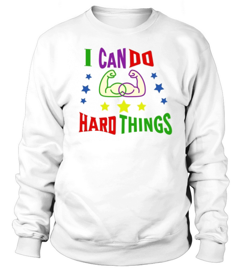 I can do hard things motivotional By InesNesi Sweatshirt Unisex