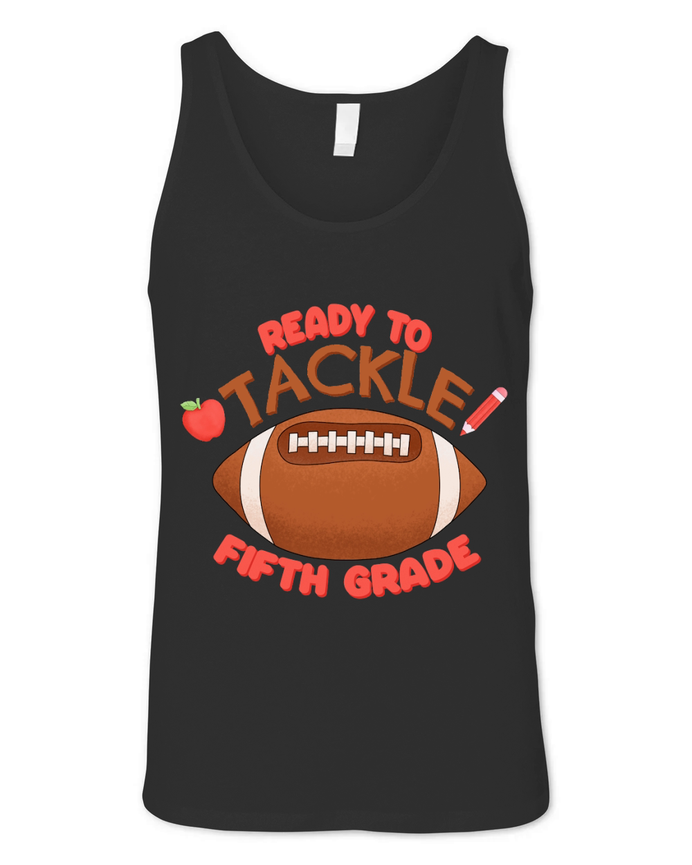 Ready To Tackle Fifth Grade Unisex Jersey Tank