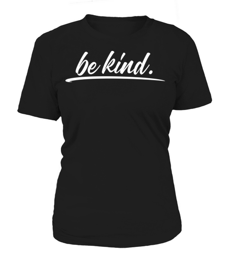 Be Kind Women's T-Shirt
