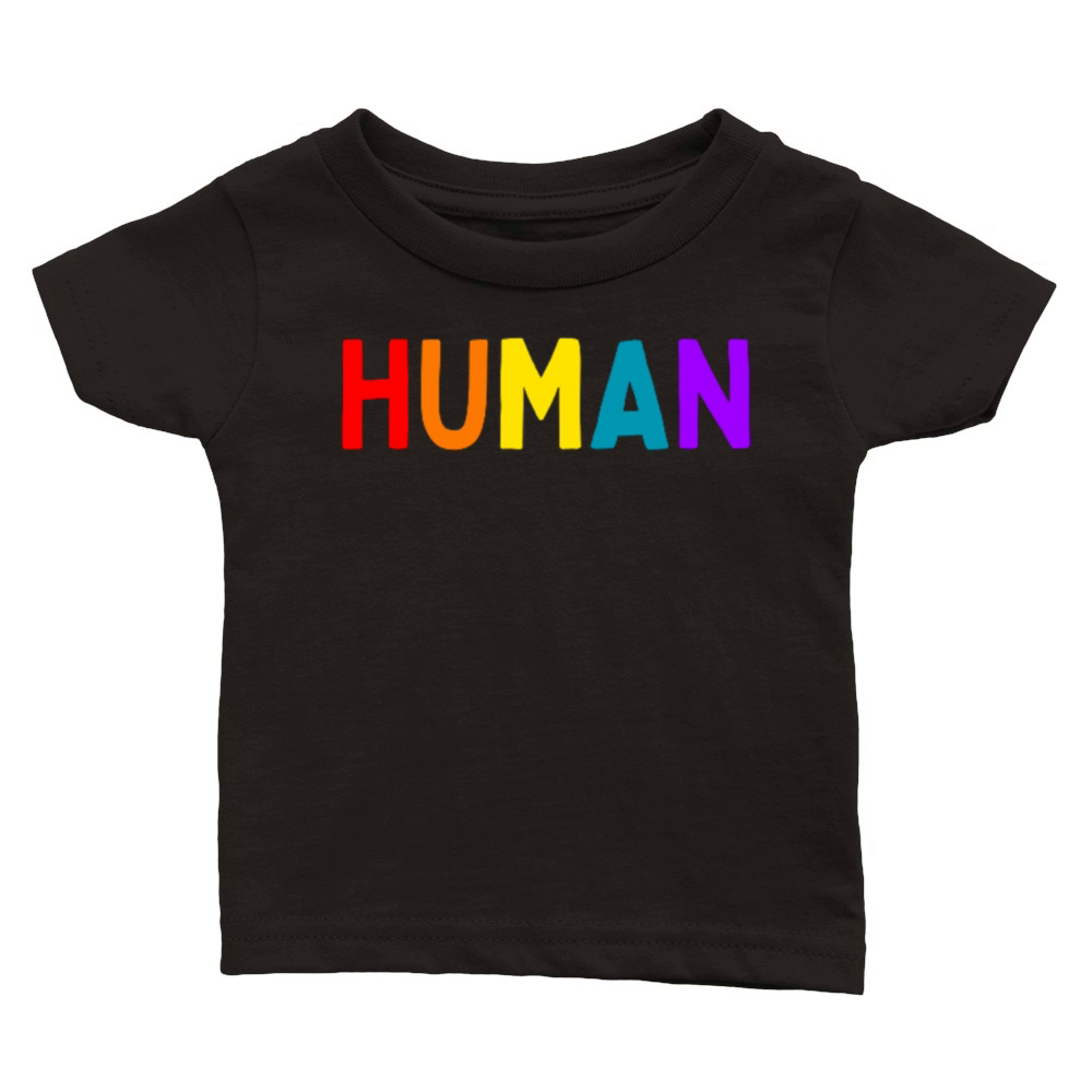 Love Pride Colorful LGBT Rainbow Quote I HUMAN Classic Baby Crewneck T-shirt