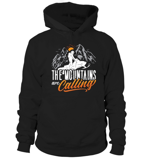 Snowmobile Racing The Mountains Are Motorsport Hoodie Unisex
