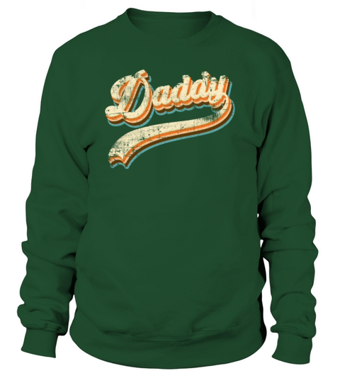 Vintage Daddy Retro Fathers Day From Daughter Son Sweatshirt Unisex