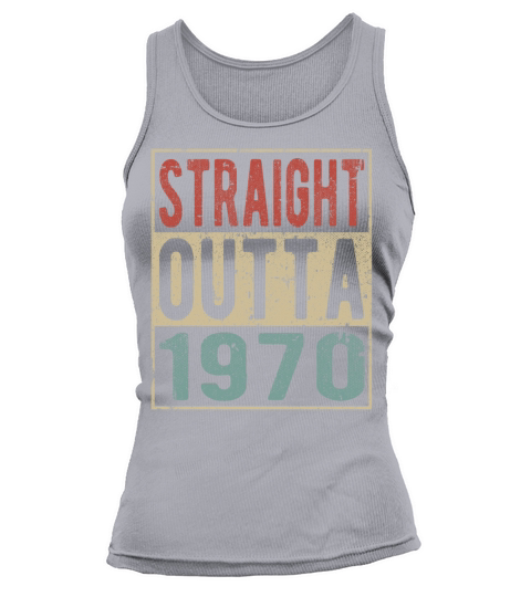 Straight Outta 1970 Tank top Woman