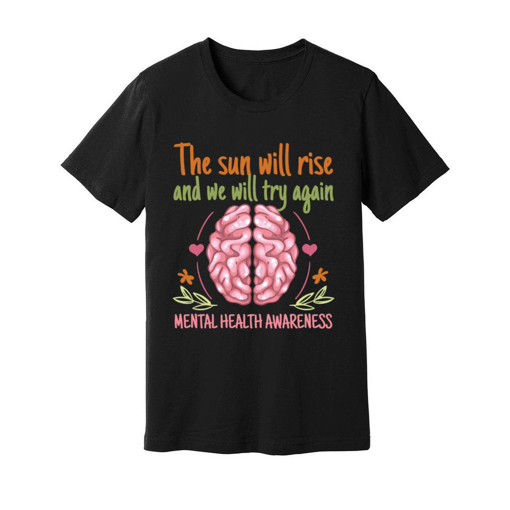 The Sun Will Rise And We Will Try Again Unisex Jersey Tee