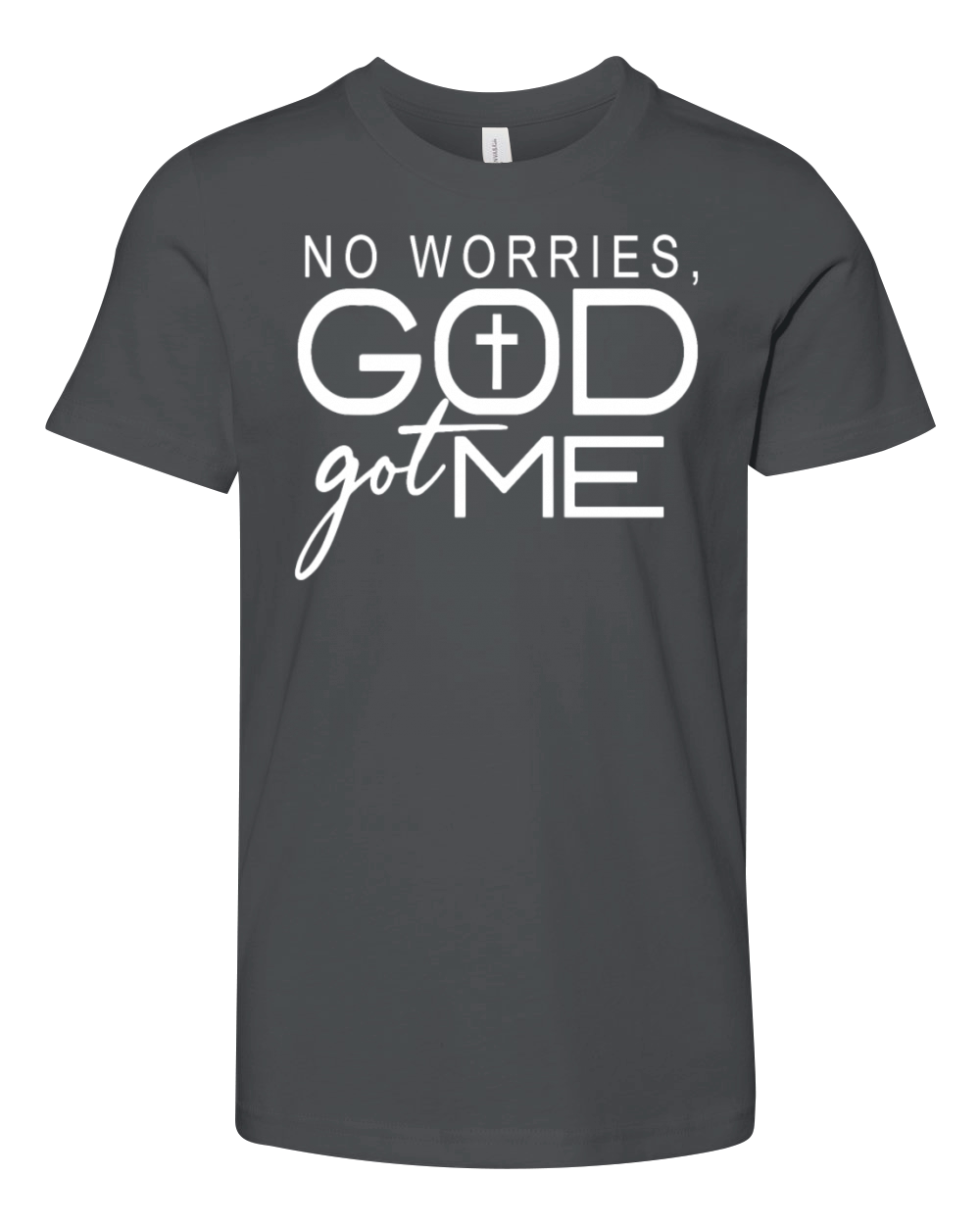 NO WORRIES GOD got ME Youth Unisex Jersey Tee