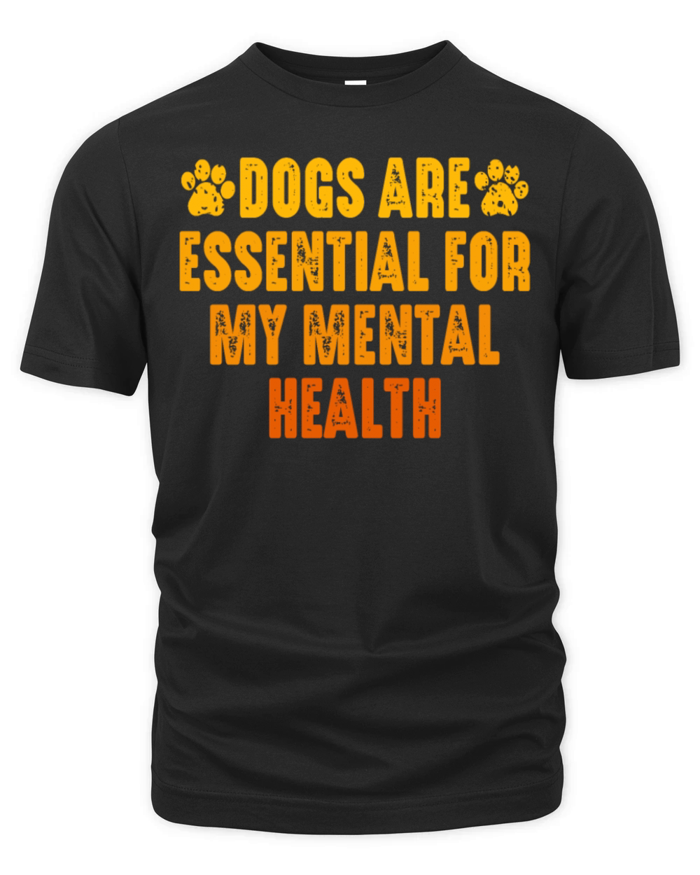 Dogs Are Essential For My Mental Health Organic Unisex T-shirt