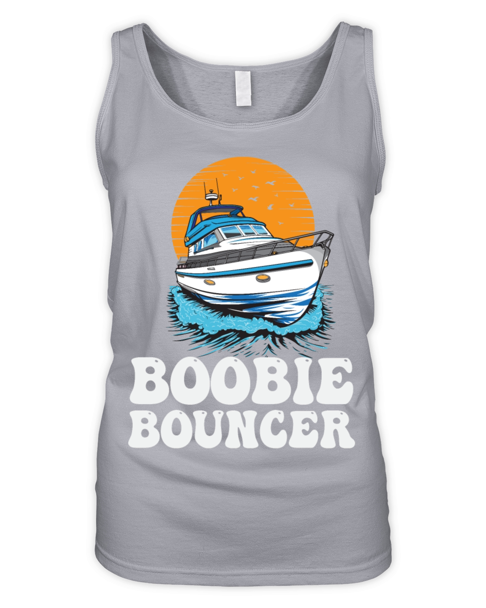 Boobie Bouncer Funny Motorboating Quote Pontoon Organic Women's Tank Top