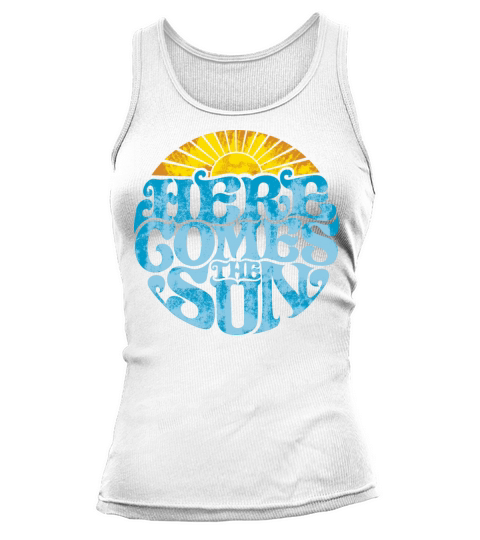 Here Comes The Sun Lettering Typography Tank top Woman