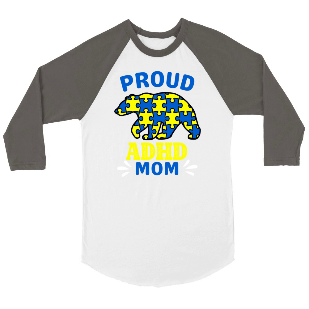 Proud Adhd Mom Unisex ¾ sleeve Raglan T-shirt