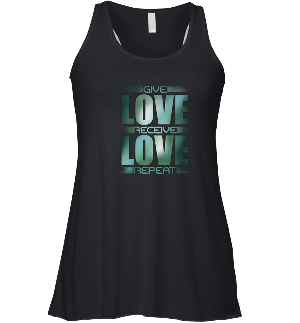 Give Love Receive Love Repeat Women's Flowy Tank Top