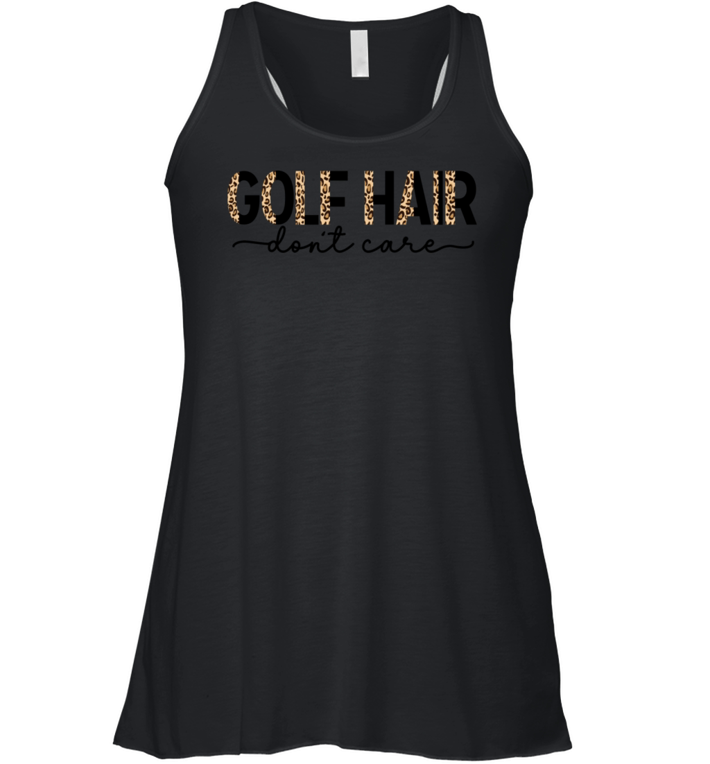 Golf Hair Don t Care Golf Lover Funny Cute Women s Women's Flowy Tank Top