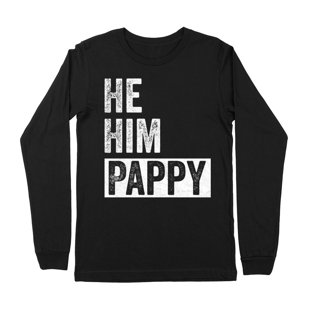 Pappy Lover Valentine Quote Funny He Him Pappy Premium Long Sleeve
